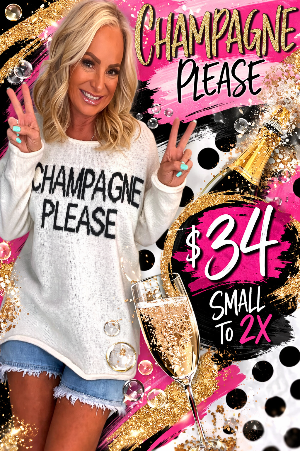 “CHAMPAGNE PLEASE”