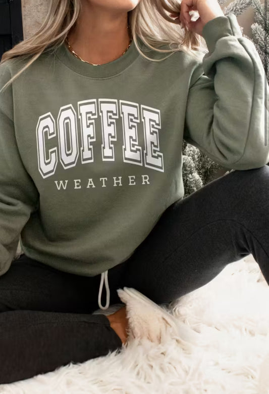 COFFEE WEATHER SAGE GREEN SWEATSHIRT
